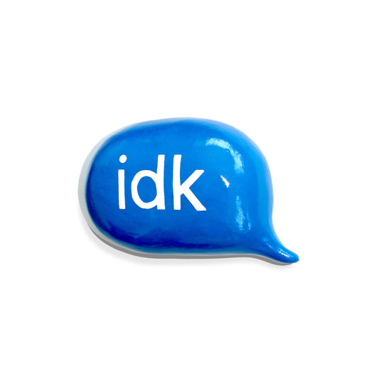 idk