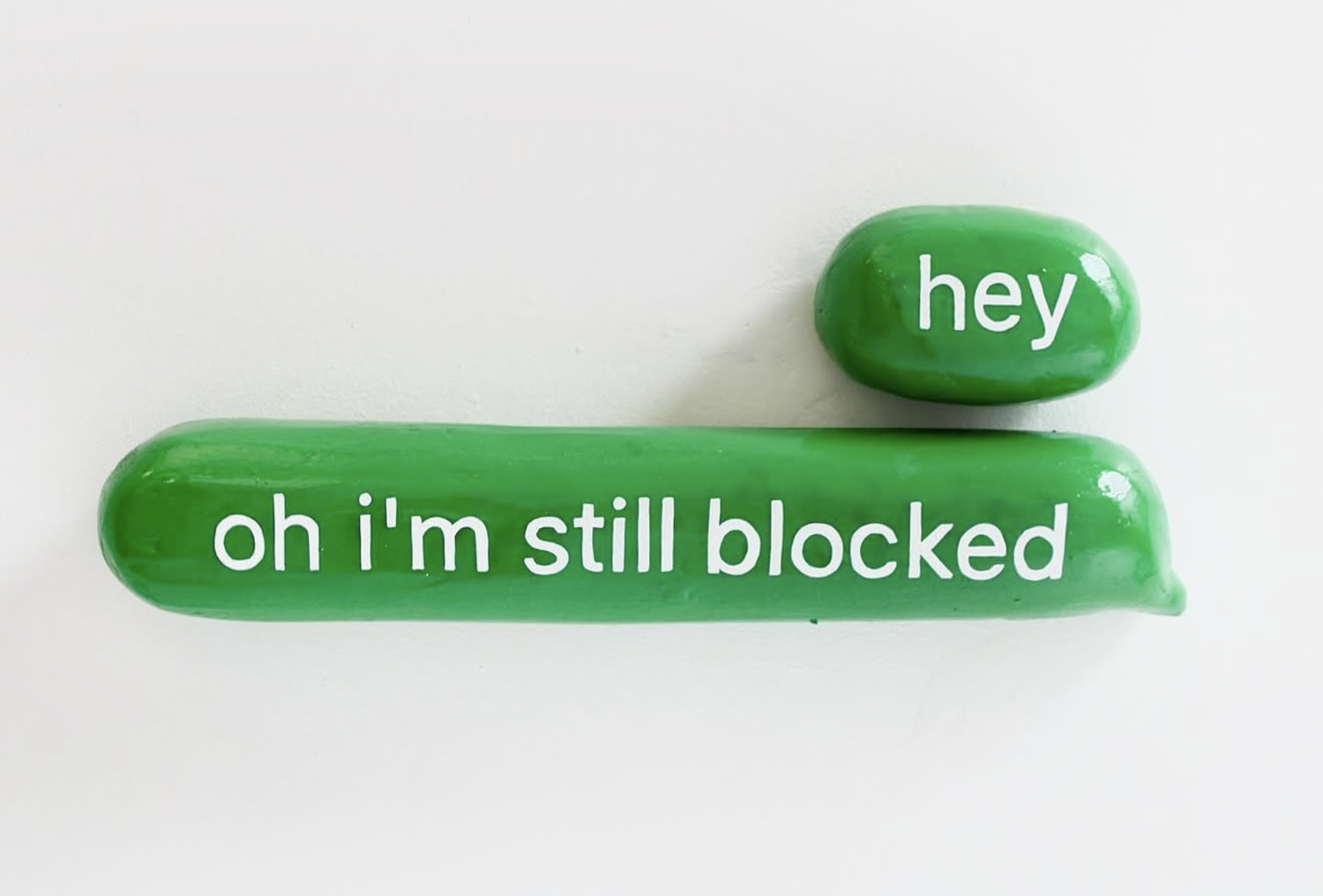 hey...oh im still blocked