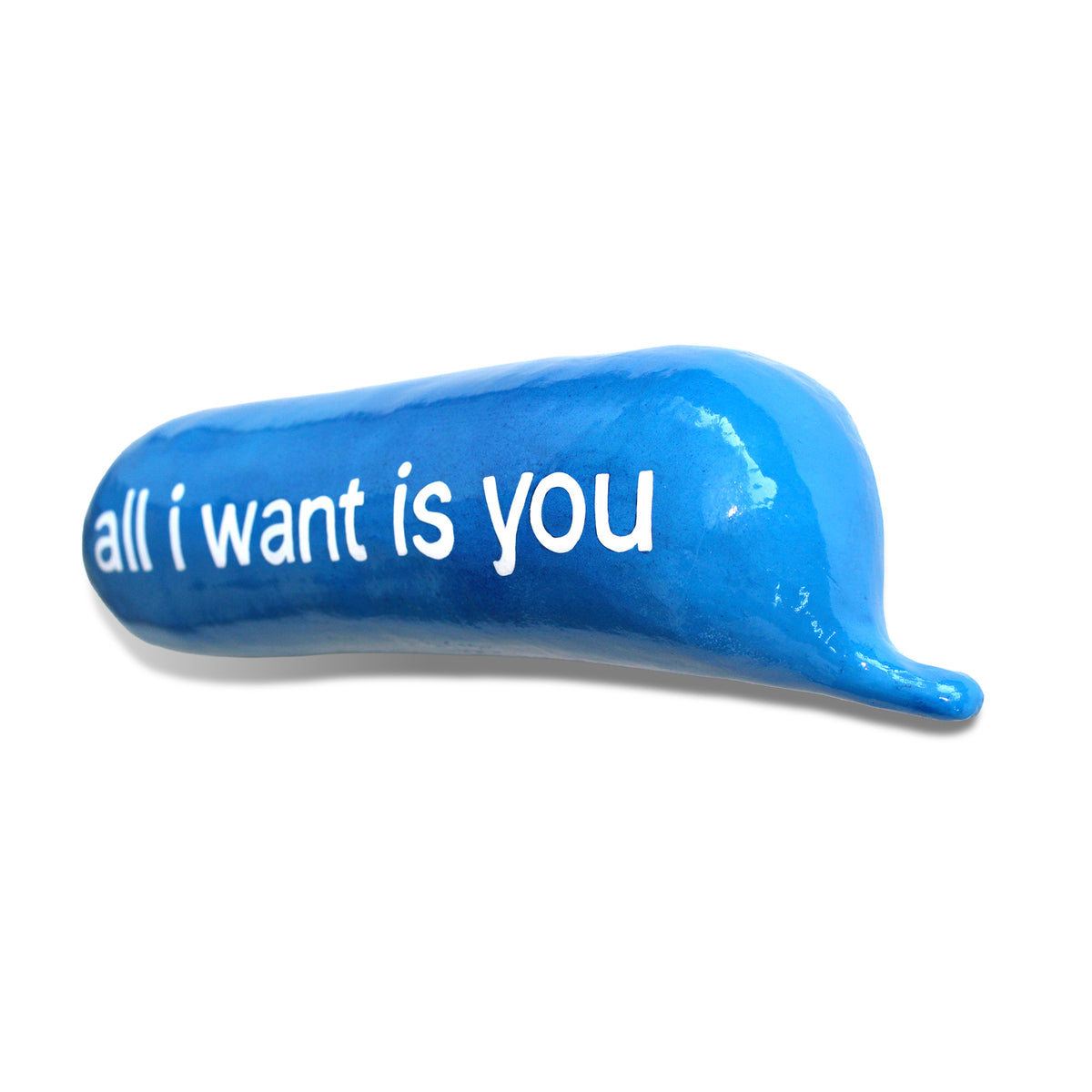 All i want is you